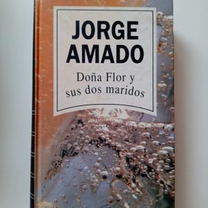 Doña Flor y sus dos maridos. Jorge Amado