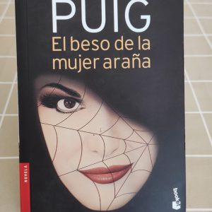 El beso de la mujer araña, de Manuel Puig