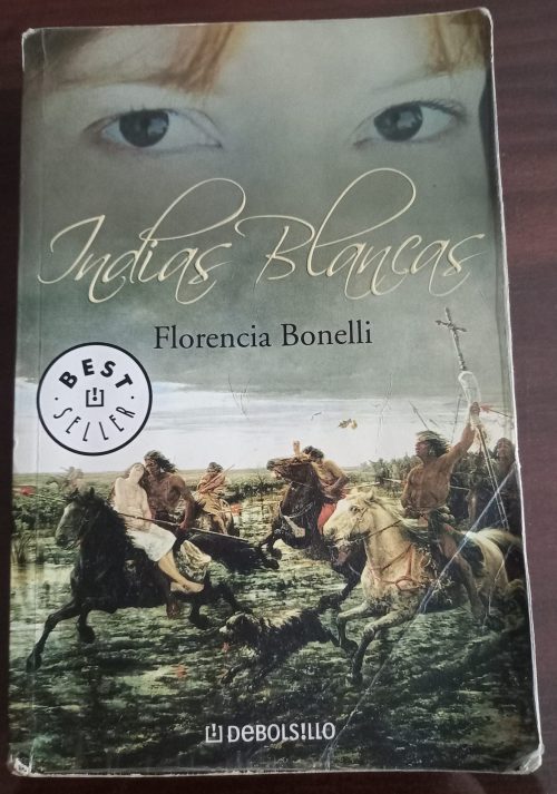 INDIAS BLANCAS - Florencia Bonelli