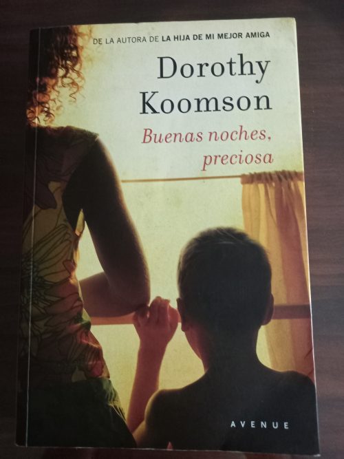 BUENAS NOCHES, PRECIOSA - Dorothy Koomson