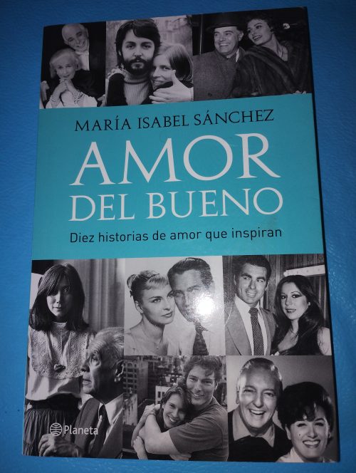 Amor del bueno- María Isabel Sánchez