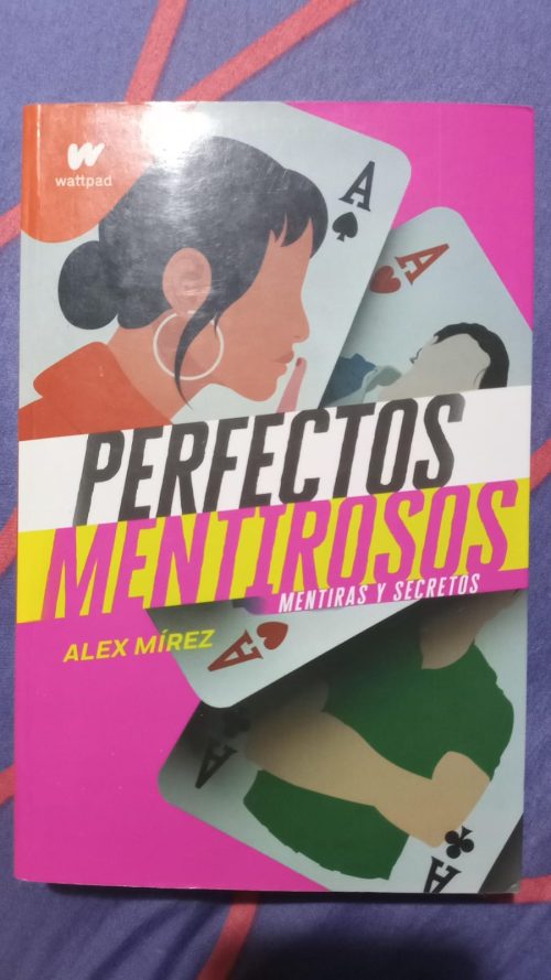 Perfectos mentirosos -Alex Mirez-