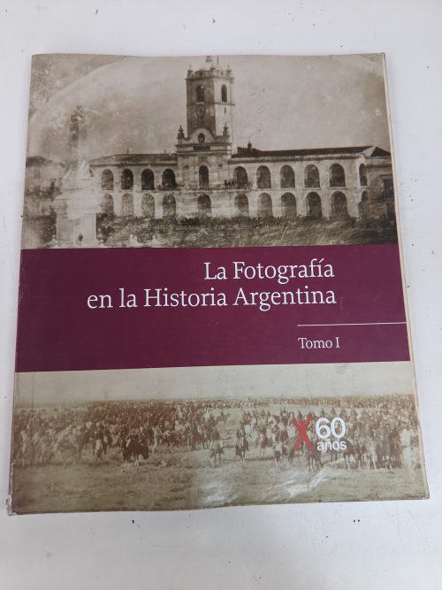 La fotografía en la Historia Argentina Tomos 1,2,3 y 4 - Image 2