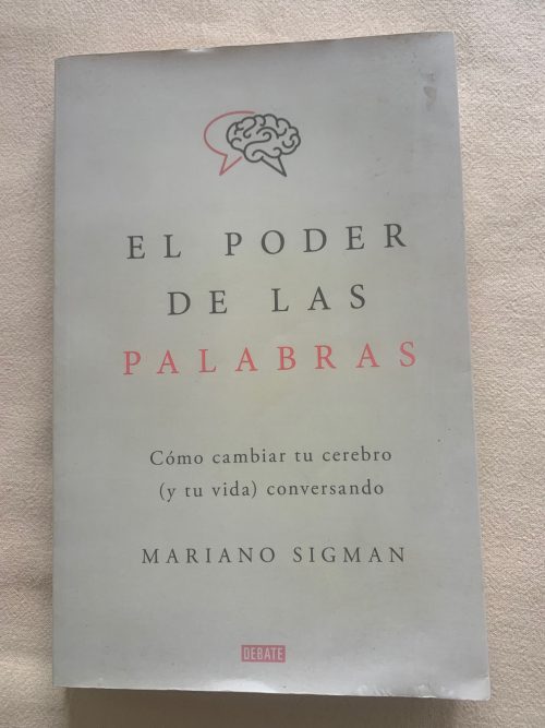 Cómo cambiar tu cerebro y tu vida conversando.